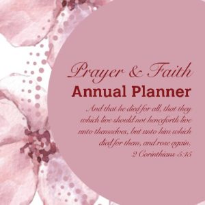 Prayer & Faith Annual Planner