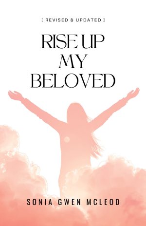 RISE UP MY BELOVED